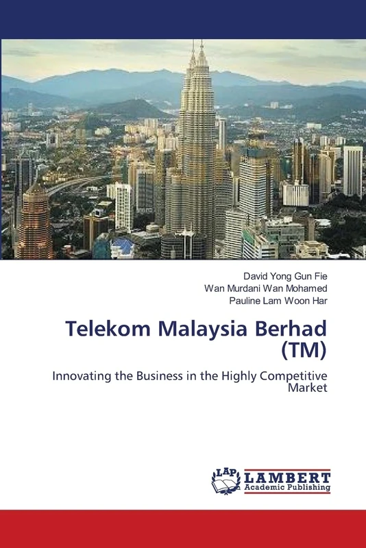 Telekom Malaysia Berhad (TM): Innovating the Business in the Highly Competitive Market