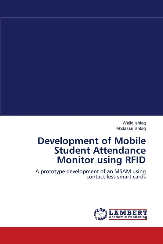 Development of Mobile Student Attendance Monitor using RFID: A prototype development of an MSAM using contact-less smart cards - Image 1