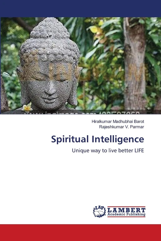 Spiritual Intelligence: Unique way to live better LIFE