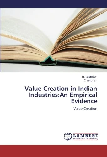 Value Creation in Indian Industries:An Empirical Evidence: Value Creation