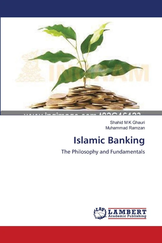 Islamic Banking: The Philosophy and Fundamentals