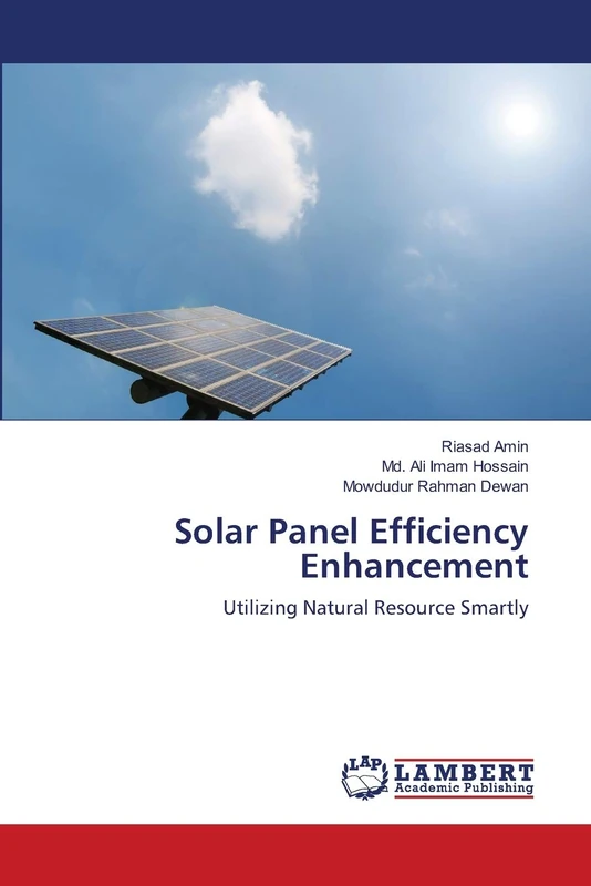 Solar Panel Efficiency Enhancement: Utilizing Natural Resource Smartly