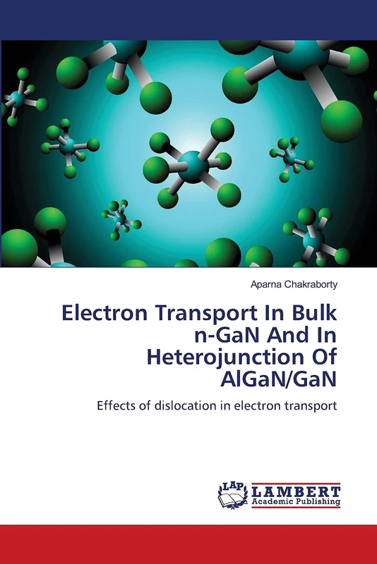 Electron Transport In Bulk n-GaN And In Heterojunction Of AlGaN/GaN: Effects of dislocation in electron transport - Image 1