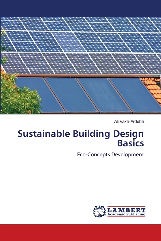 Sustainable Building Design Basics: Eco-Concepts Development