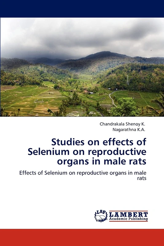 Studies on effects of Selenium on reproductive organs in male rats: Effects of Selenium on reproductive organs in male rats