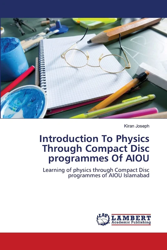 Introduction To Physics Through Compact Disc programmes Of AIOU: Learning of physics through Compact Disc programmes of AIOU Islamabad - Image 1