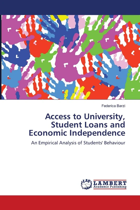 Access to University, Student Loans and Economic Independence: An Empirical Analysis of Students' Behaviour