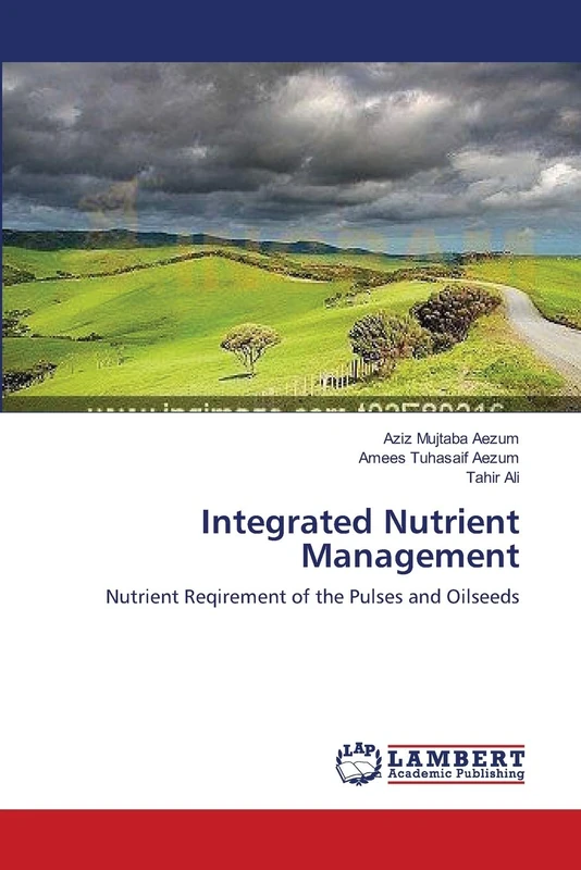 Integrated Nutrient Management: Nutrient Reqirement of the Pulses and Oilseeds