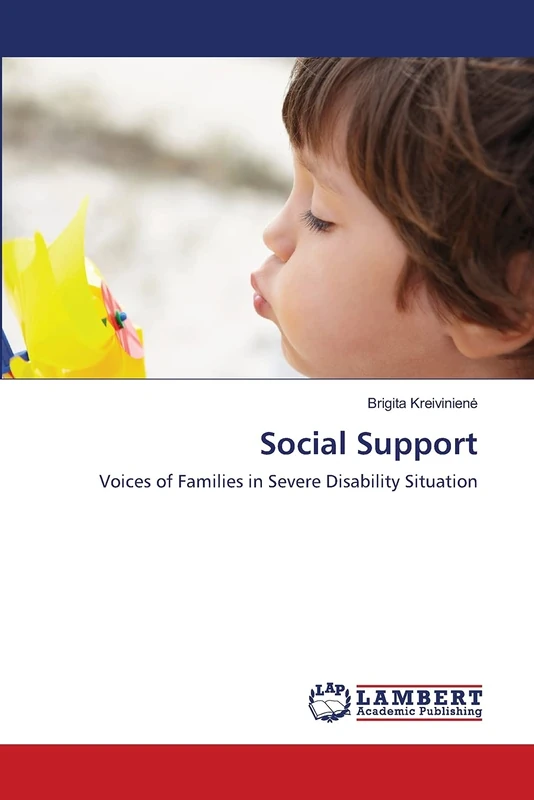 Social Support: Voices of Families in Severe Disability Situation
