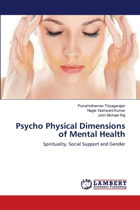 Psycho Physical Dimensions of Mental Health: Spirituality, Social Support and Gender