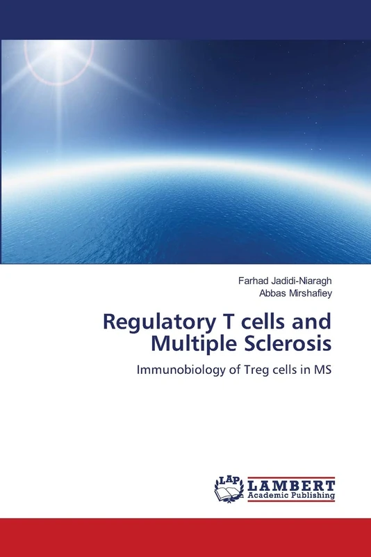 Regulatory T cells and Multiple Sclerosis: Immunobiology of Treg cells in MS