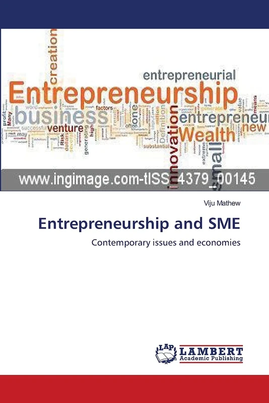 Entrepreneurship and SME: Contemporary issues and economies
