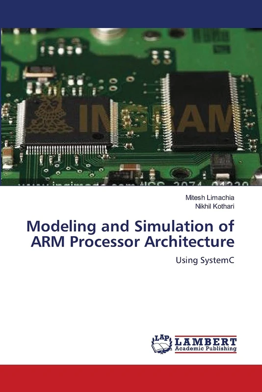 Modeling and Simulation of ARM Processor Architecture: Using SystemC
