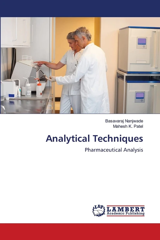 Analytical Techniques: Pharmaceutical Analysis