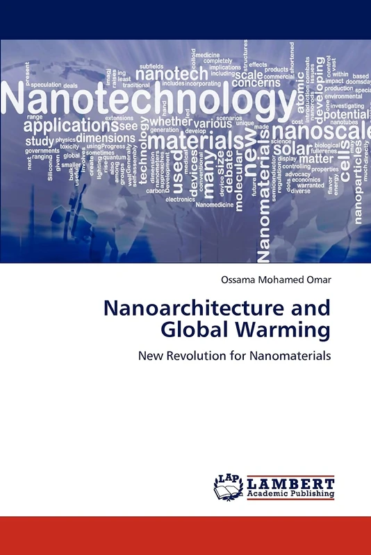 Nanoarchitecture and Global Warming: New Revolution for Nanomaterials