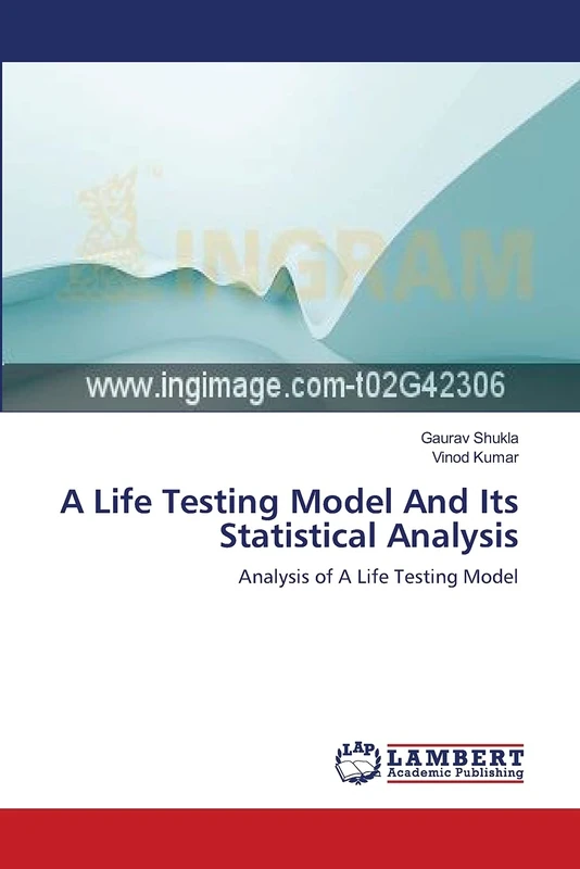 A Life Testing Model And Its Statistical Analysis: Analysis of A Life Testing Model