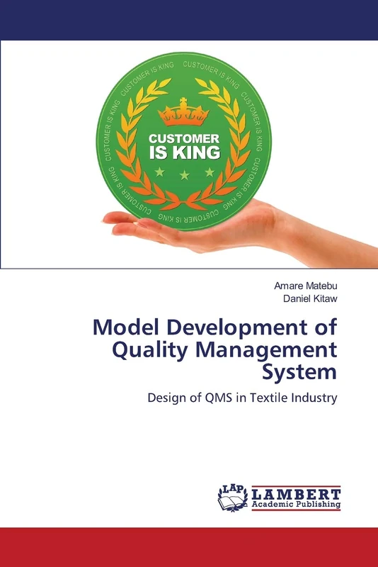 Model Development of Quality Management System: Design of QMS in Textile Industry