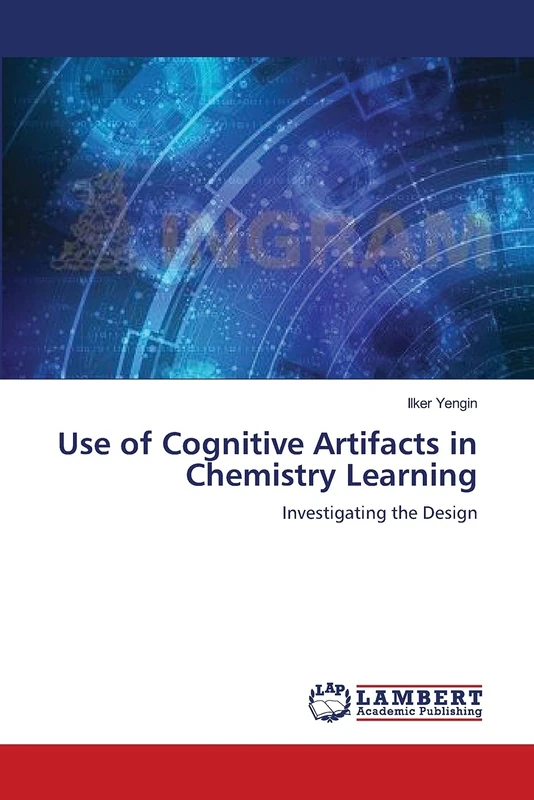 Use of Cognitive Artifacts in Chemistry Learning: Investigating the Design