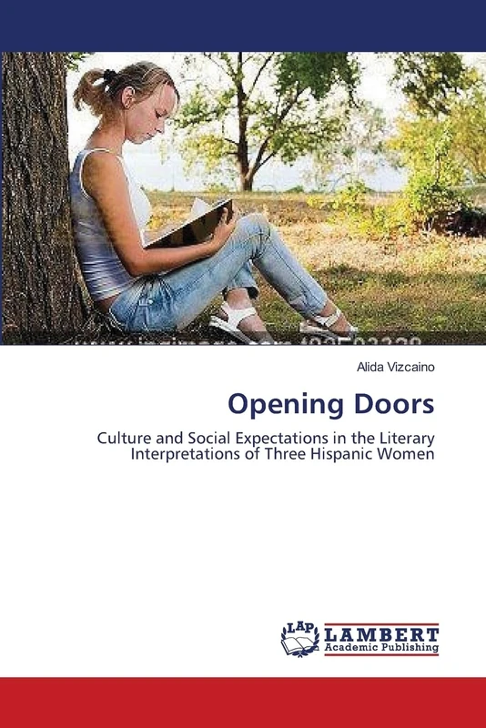 Opening Doors: Culture and Social Expectations in the Literary Interpretations of Three Hispanic Women - Image 1