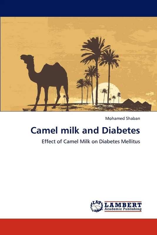 Camel milk and Diabetes: Effect of Camel Milk on Diabetes Mellitus - Image 1
