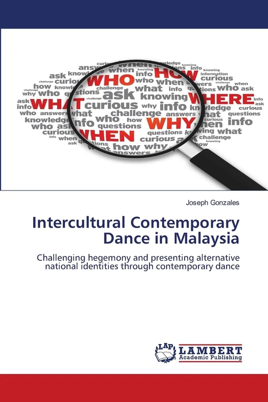 Intercultural Contemporary Dance in Malaysia: Challenging hegemony and presenting alternative national identities through contemporary dance