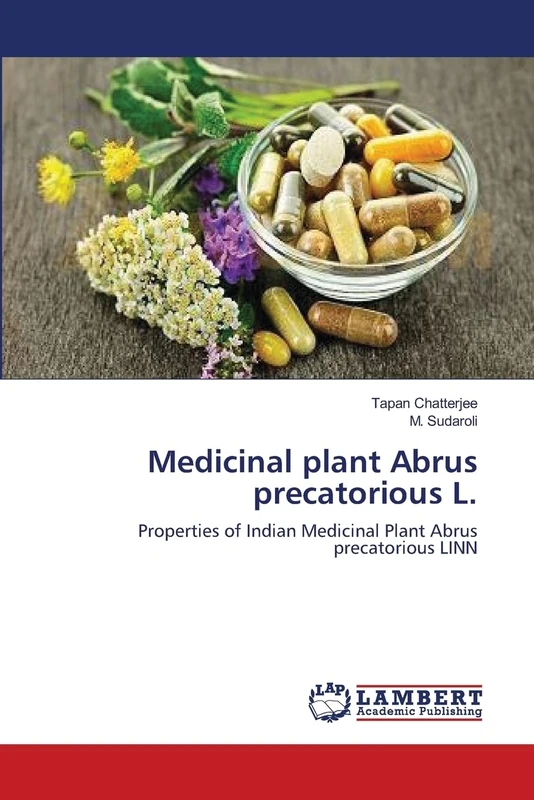 Medicinal plant Abrus precatorious L.: Properties of Indian Medicinal Plant Abrus precatorious LINN - Image 1
