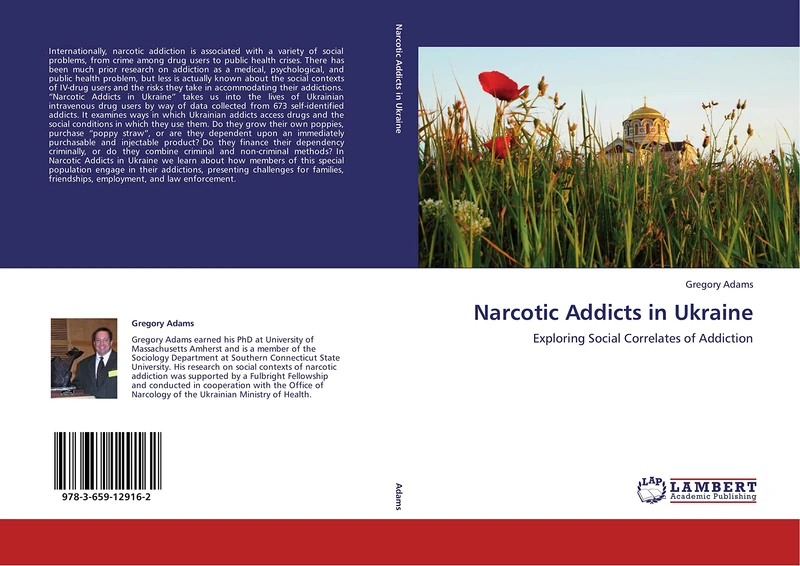 Narcotic Addicts in Ukraine: Exploring Social Correlates of Addiction