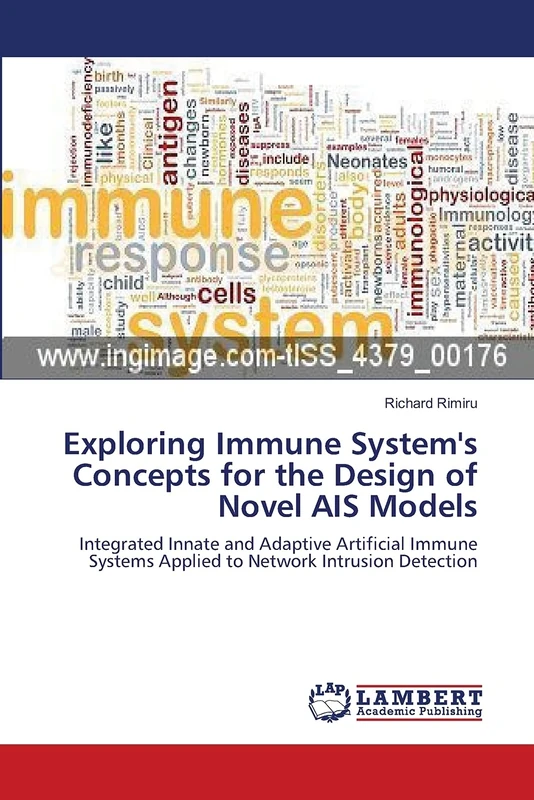 Exploring Immune System's Concepts for the Design of Novel AIS Models: Integrated Innate and Adaptive Artificial Immune Systems Applied to Network Intrusion Detection