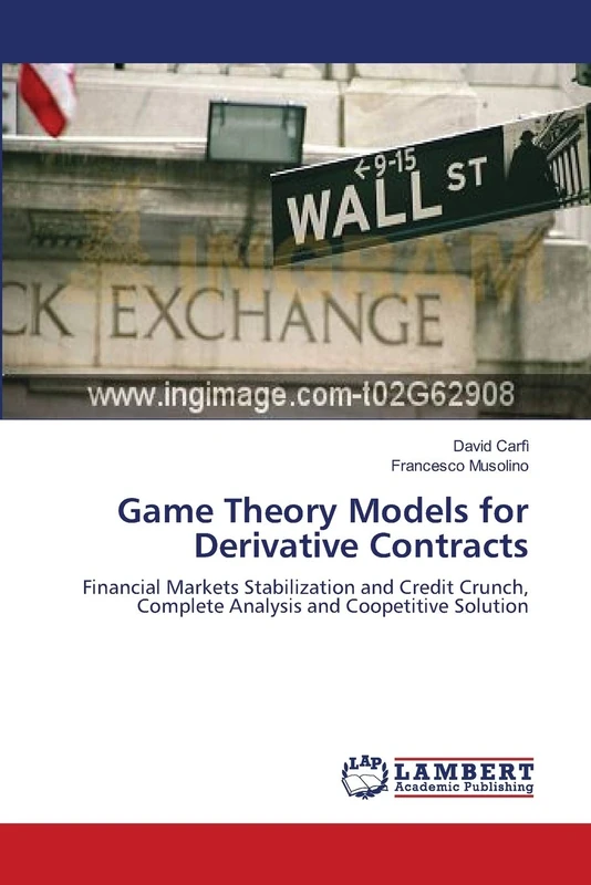 Game Theory Models for Derivative Contracts: Financial Markets Stabilization and Credit Crunch, Complete Analysis and Coopetitive Solution