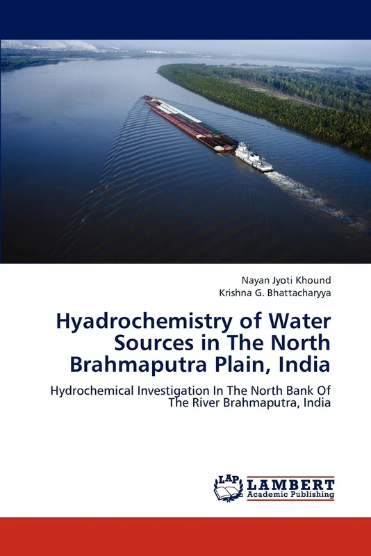 Hyadrochemistry of Water Sources in The North Brahmaputra Plain, India: Hydrochemical Investigation In The North Bank Of The River Brahmaputra, India