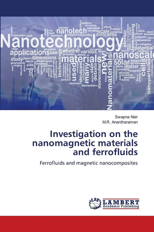 Investigation on the nanomagnetic materials and ferrofluids: Ferrofluids and magnetic nanocomposites
