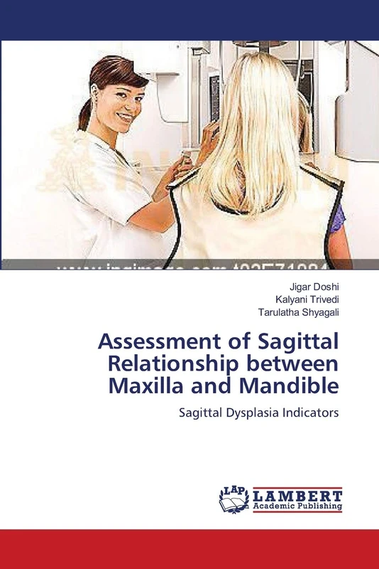 Assessment of Sagittal Relationship between Maxilla and Mandible: Sagittal Dysplasia Indicators