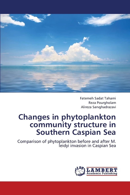 Changes in phytoplankton community structure in Southern Caspian Sea: Comparison of phytoplankton before and after M. leidyi invasion in Caspian Sea