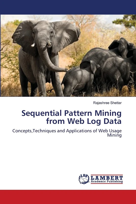 Sequential Pattern Mining from Web Log Data: Concepts,Techniques and Applications of Web Usage Mining - Image 1