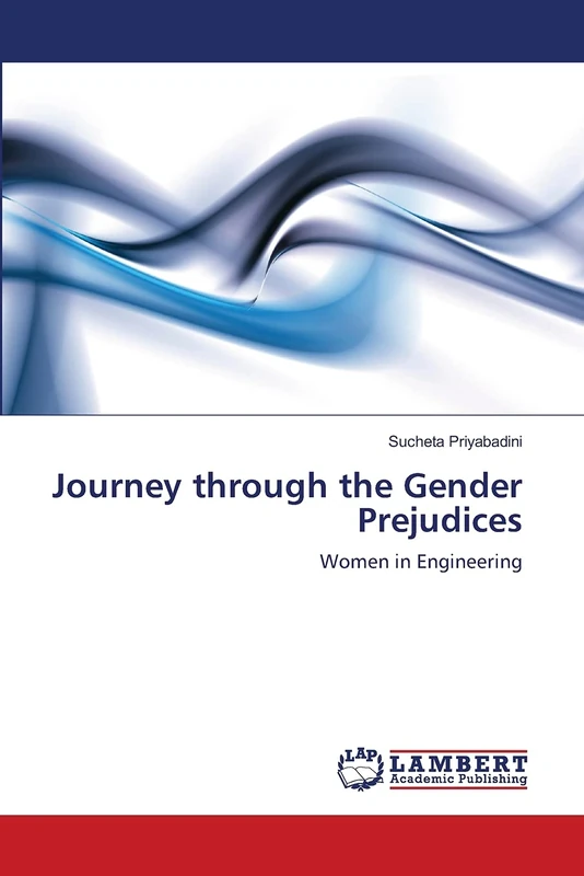 Journey through the Gender Prejudices: Women in Engineering