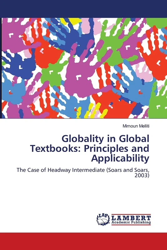 Globality in Global Textbooks: Principles and Applicability: The Case of Headway Intermediate (Soars and Soars, 2003)