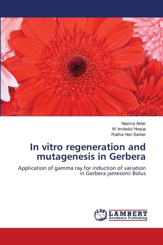 In vitro regeneration and mutagenesis in Gerbera: Application of gamma ray for induction of variation in Gerbera jamesonii Bolus - Image 1