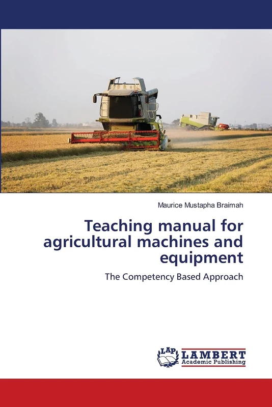 Teaching manual for agricultural machines and equipment: The Competency Based Approach - Image 1