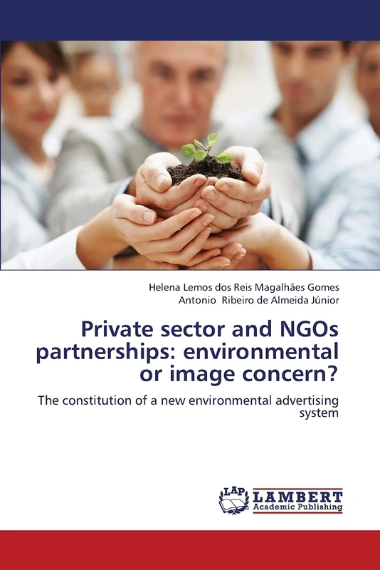 Private sector and NGOs partnerships: environmental or image concern?: The constitution of a new environmental advertising system