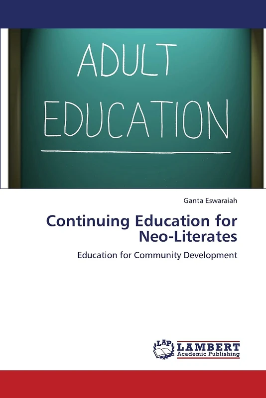 Continuing Education for Neo-Literates: Education for Community Development