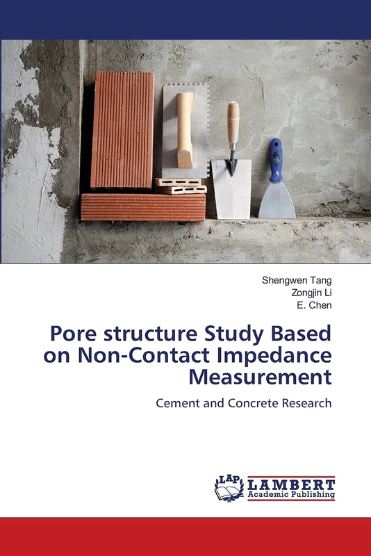 Pore structure Study Based on Non-Contact Impedance Measurement: Cement and Concrete Research