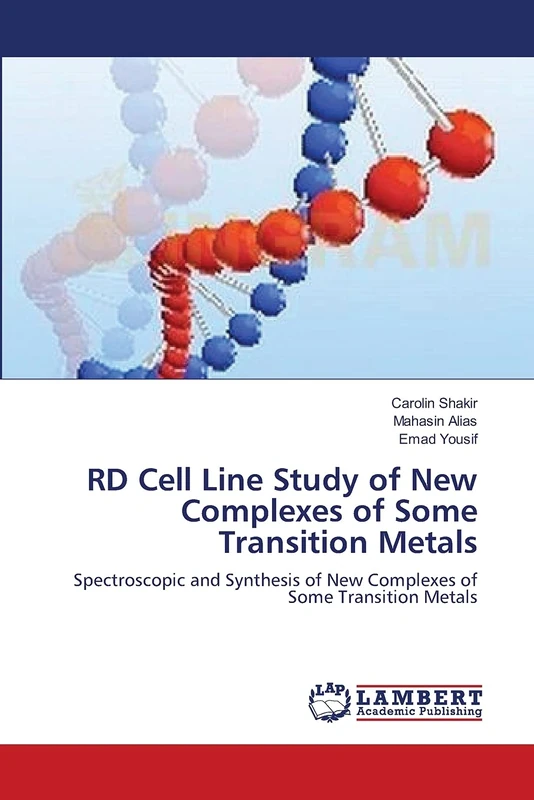 RD Cell Line Study of New Complexes of Some Transition Metals: Spectroscopic and Synthesis of New Complexes of Some Transition Metals - Image 1