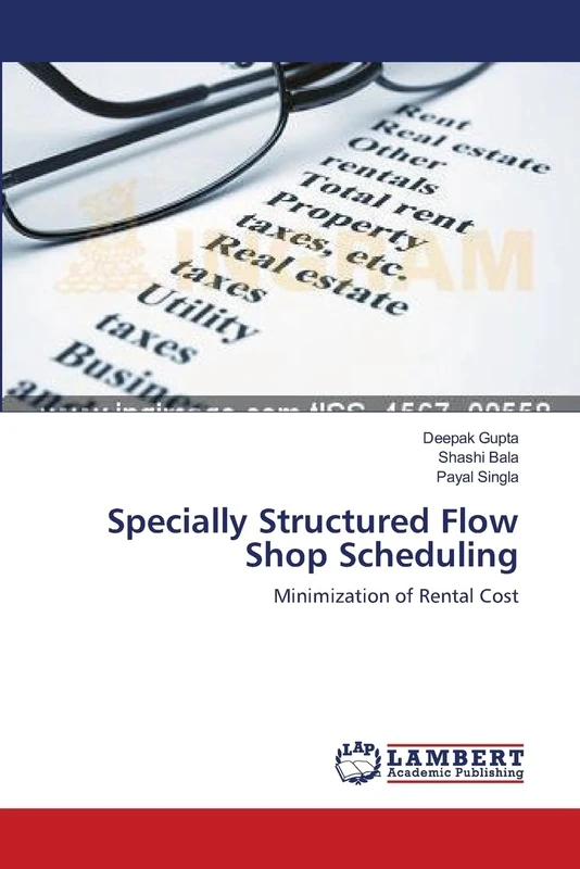 Specially Structured Flow Shop Scheduling: Minimization of Rental Cost