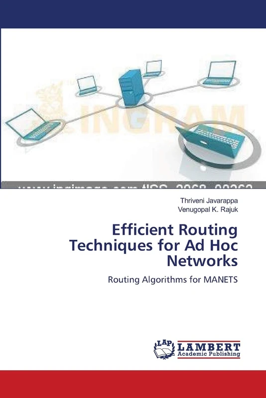 Efficient Routing Techniques for Ad Hoc Networks: Routing Algorithms for MANETS