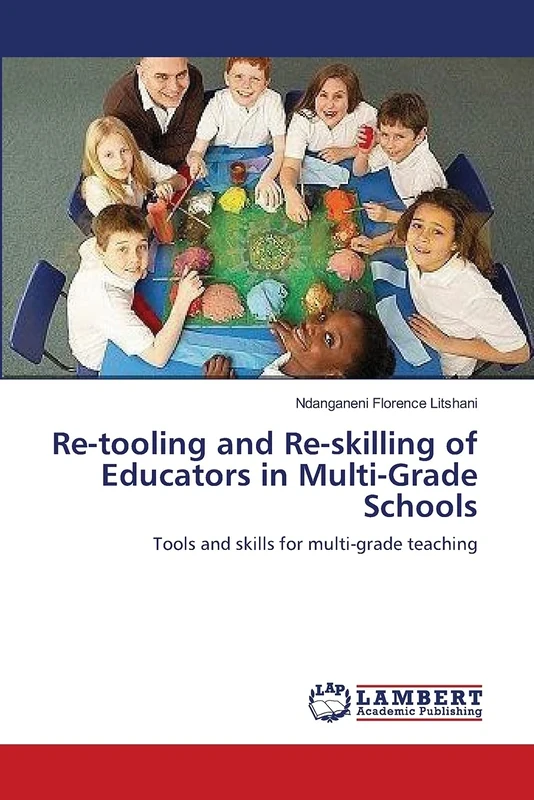 Re-tooling and Re-skilling of Educators in Multi-Grade Schools: Tools and skills for multi-grade teaching - Image 1