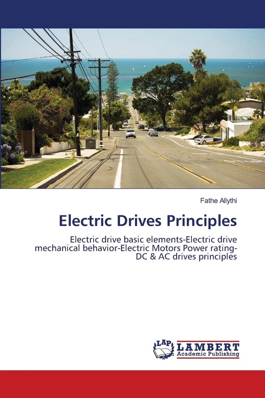 Electric Drives Principles: Electric drive basic elements-Electric drive mechanical behavior-Electric Motors Power rating-DC & AC drives principles