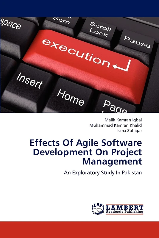 Effects Of Agile Software Development On Project Management: An Exploratory Study In Pakistan