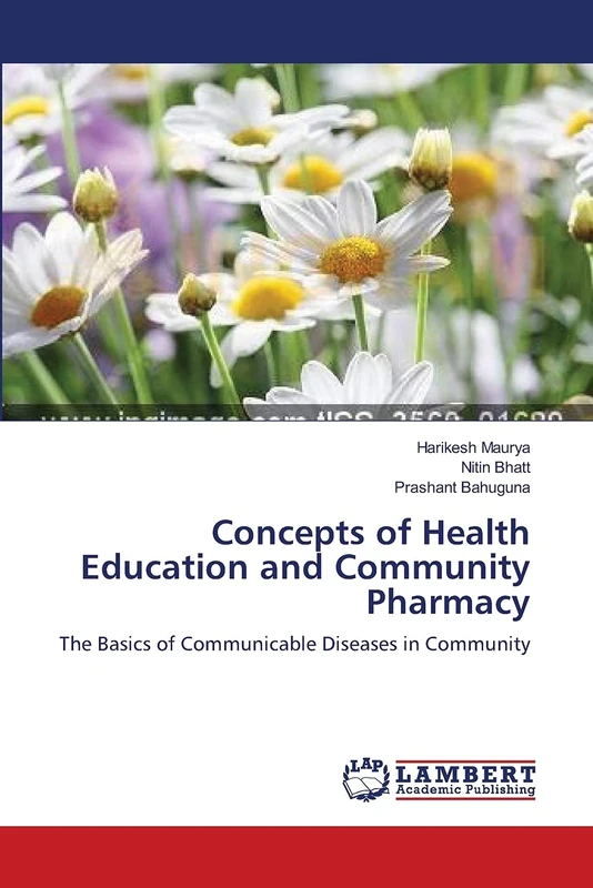 Concepts of Health Education and Community Pharmacy: The Basics of Communicable Diseases in Community