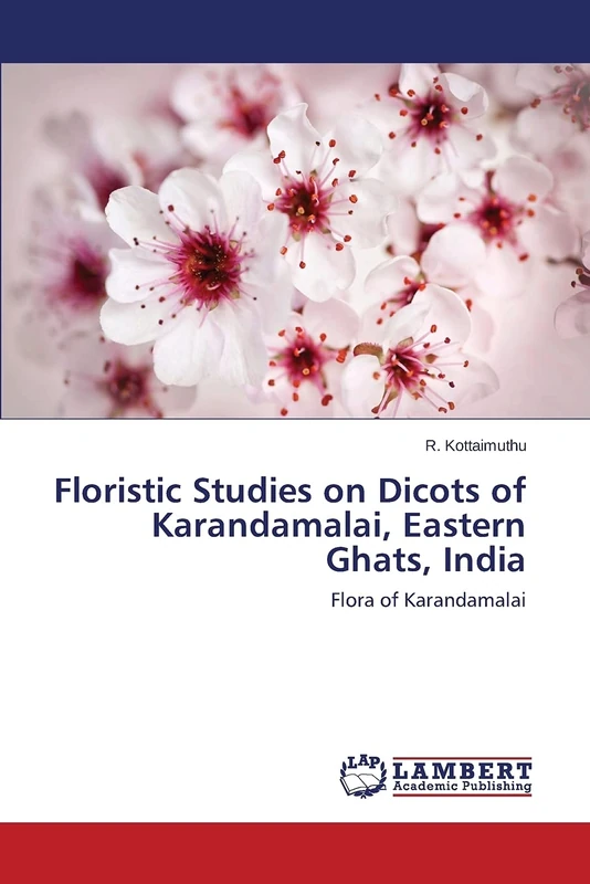 Floristic Studies on Dicots of Karandamalai, Eastern Ghats, India: Flora of Karandamalai - Image 1
