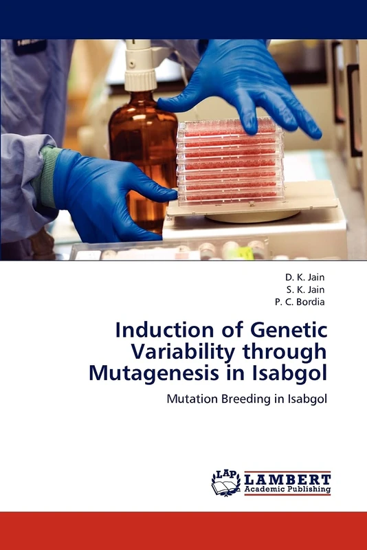 Induction of Genetic Variability through Mutagenesis in Isabgol: Mutation Breeding in Isabgol